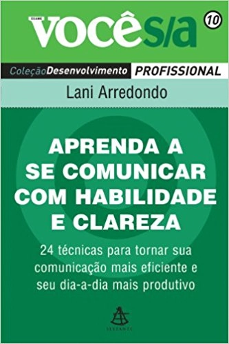 Livro Aprenda A Se Comunicar Com Habilidade 81g Editora Sextante