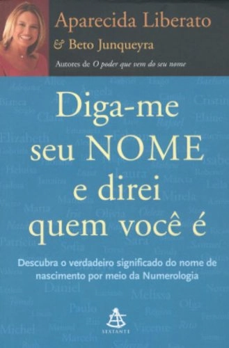 Diga Me Seu Nome E Direi Quem Voce E Em Portugues Do Brasil