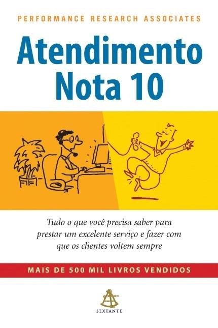 Livro Atendimento Nota 10 220g Editora Sextante