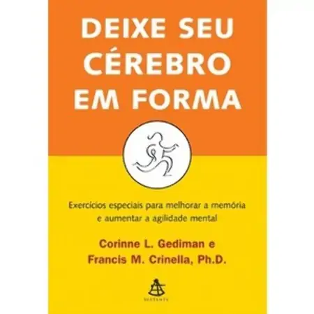 Deixe Seu Cerebro Em Forma Corinne L. Gediman/francis M. Crinella 857542386x