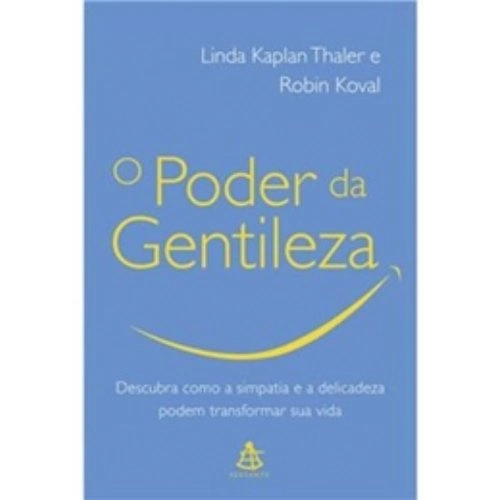 O Poder Da Gentileza