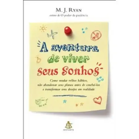 A Aventura De Viver Seus Sonhos
