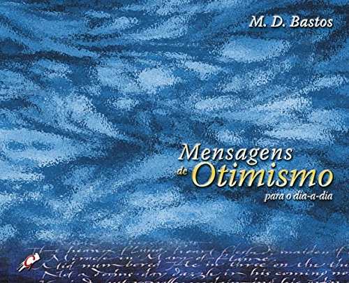 Mensagens De Otimismo Para O Dia A Dia Em Portuguese Do Brasil