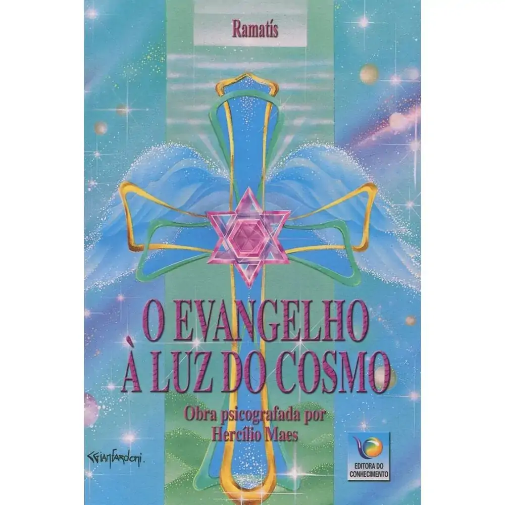 O Evangelho á Luz Do Cosmo .
