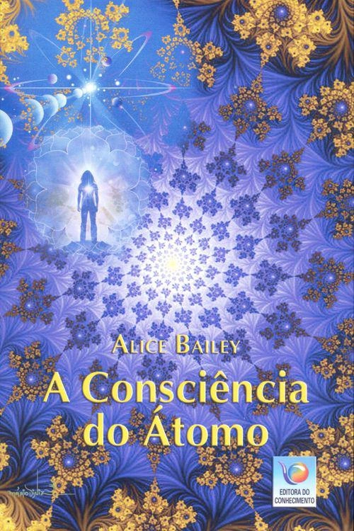 Consciência Do átomo, A