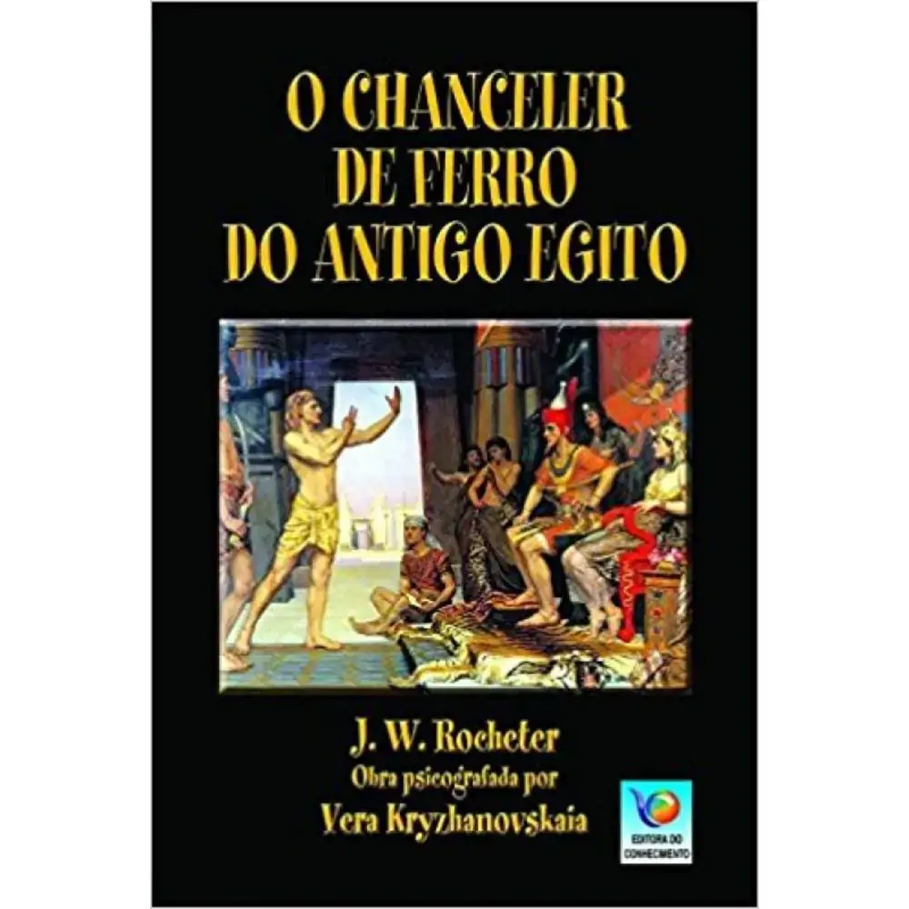Lv O Chanceler De Ferro Do Ant Egito