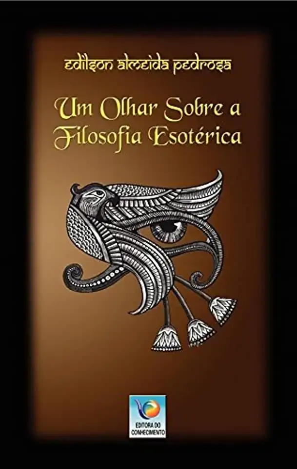 Um Olhar Sobre A Filosofia Esoterica Coma Livros