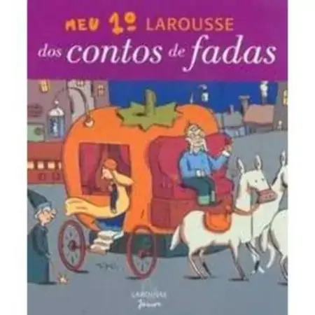 Meu 1 Larousse Dos Contos De Fadas Eduardo Brandão