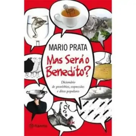Mas Será O Benedito? Mario Prata