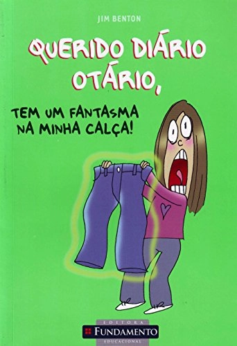 Querido Diário Otário 2 Tem Um Fantasma Na Minha Calca