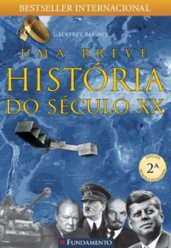 Uma Breve Historia Do Seculo Xx Em Portugues Do Brasil