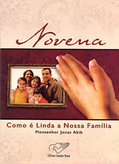 Livro Novena Como E Linda A Nossa Familia 60g Editora Cancao Nova