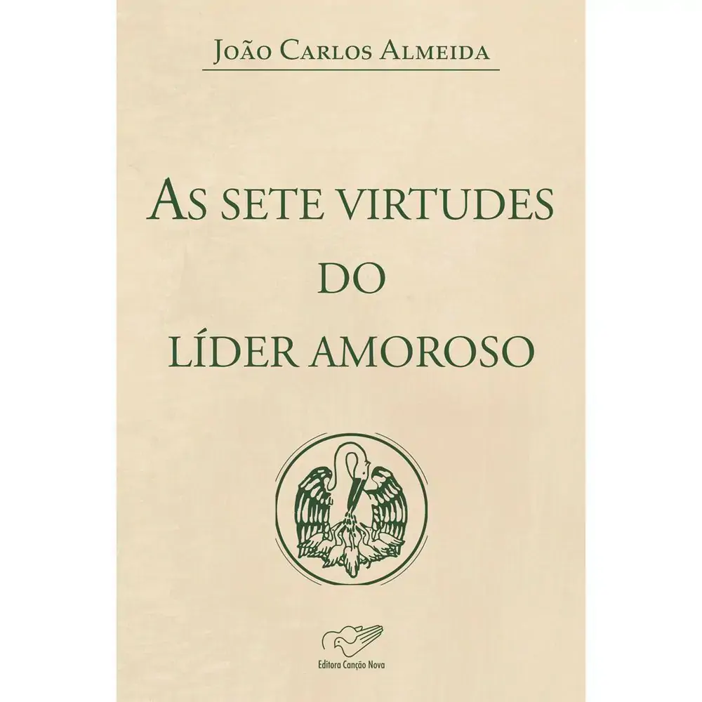 Sete Virtudes Do Lider Amoroso As
