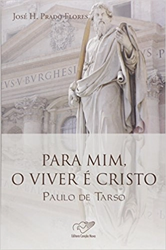 Livro Para Mim O Viver E Cristo 81g Editora Cancao Nova