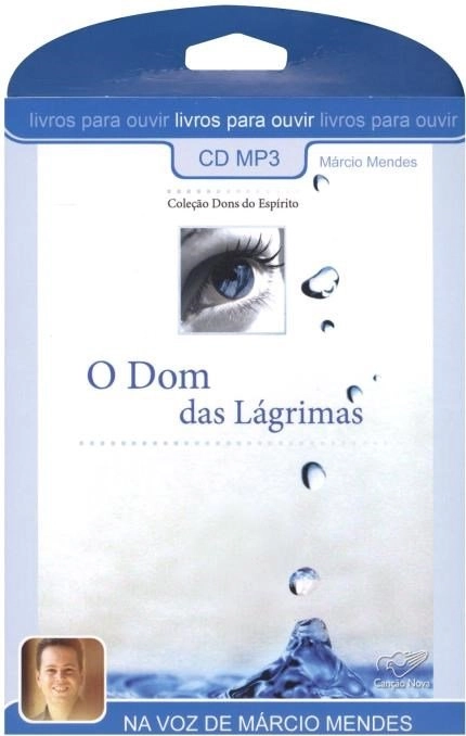 Dom Das Lagrimas Livro Em Audio 440g Editora Cancao Nova
