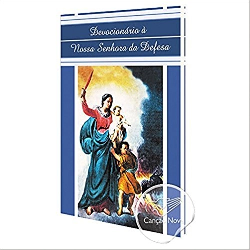Livro Devocionario A Nossa Senhora Da Defesa 300g Editora Cancao Nova