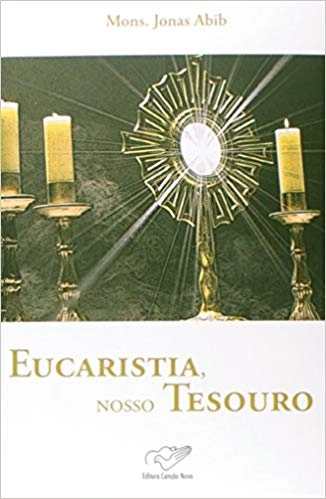 Eucaristia Nosso Tesouro 159g Editora Canção Nova