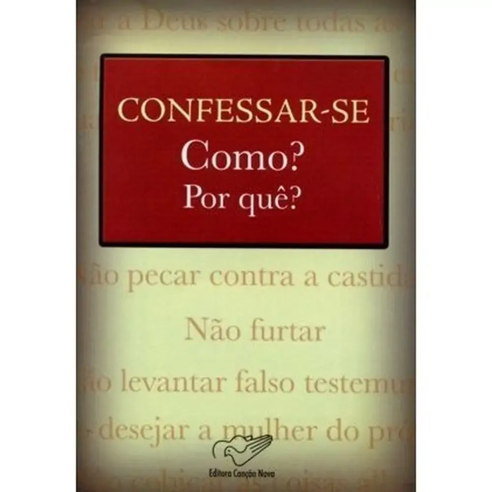 Confessar Se Como? Por Que?