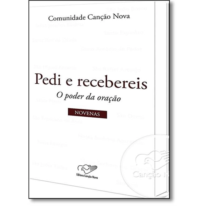 Livro Pedi E Recebereis O Poder Da Oracao 250g Editora Cancao Nova