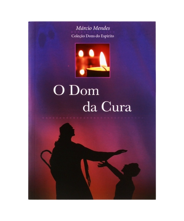 Dom Da Cura 181g Editora Canção Nova