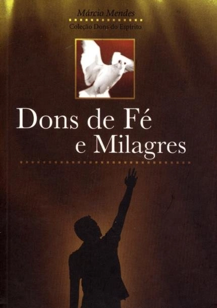 Dons De Fe E Milagres 117g Editora Canção Nova