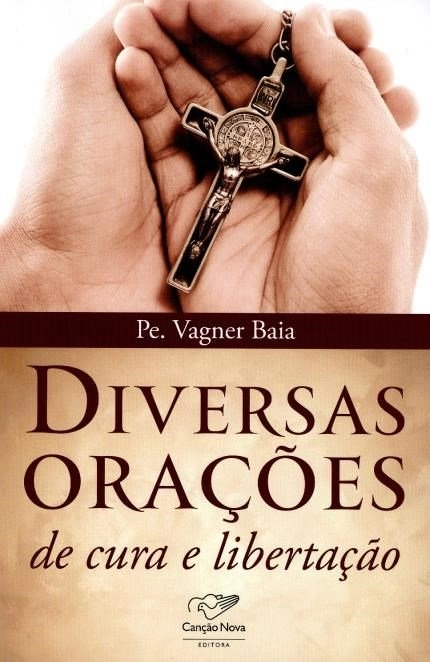 Livro Diversas Oracoes De Cura E Libertacao 179g Editora Cancao Nova