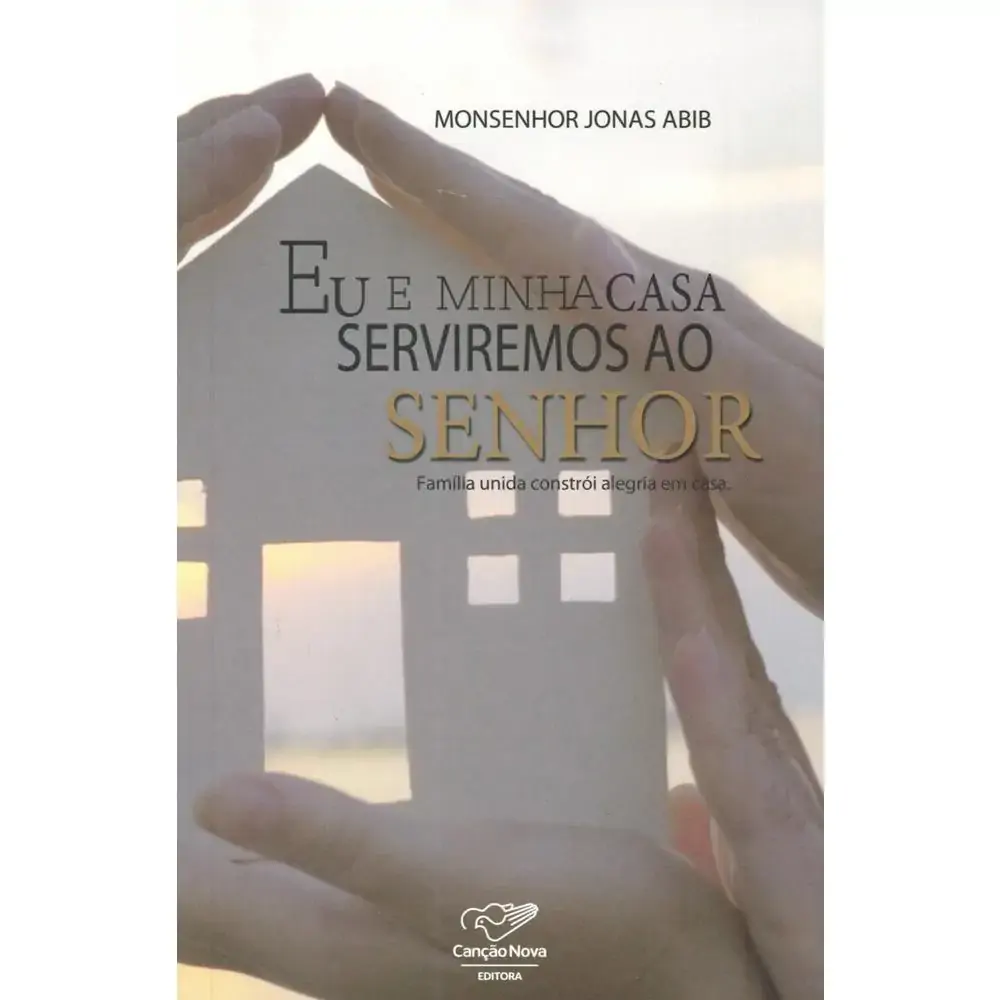 Eu E Minha Casa Serviremos Ao Senhor