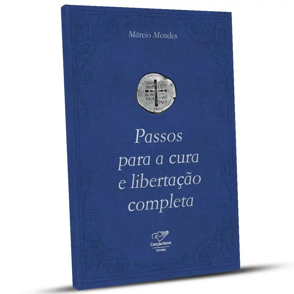 Passos Para A Cura E Libertacao Completa