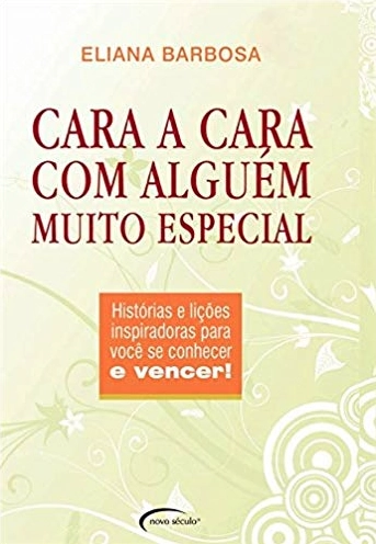 Cara A Cara Com Alguém Muito Especial Editora Novo Seculo