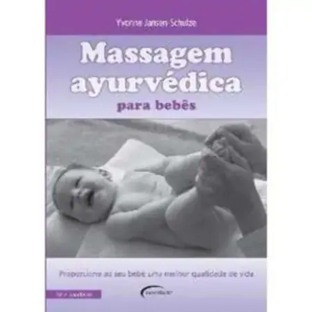 Massagem Ayurvédica Para Bebês Yvonne Jansen Schulze