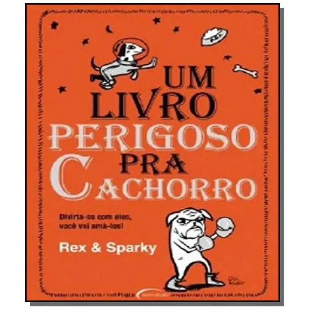 Livro Um Livro Perigoso P Cachorro Un