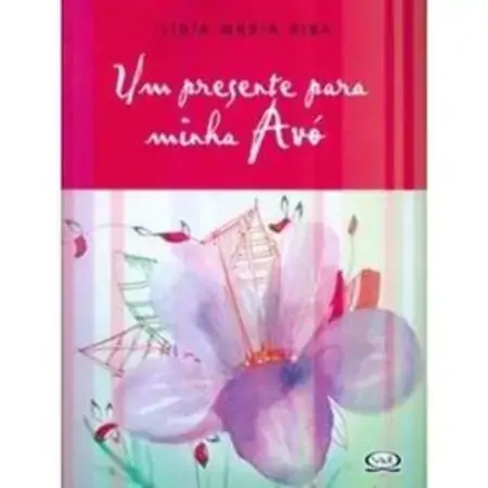 Um Presente Para Minha Avó Riba, Lidia María