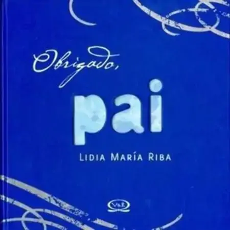 Obrigado, Pai Riba, Lidia María 857683233x
