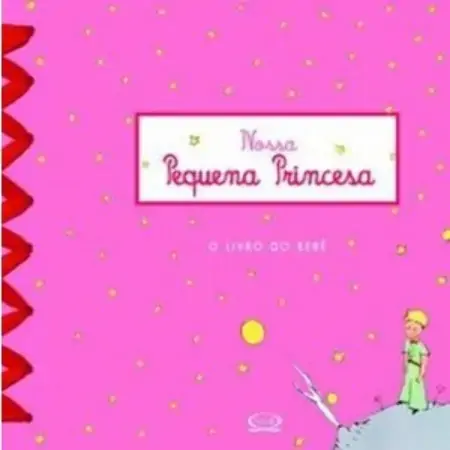 Nossa Pequena Princesa: O Livro Do Bebê Vergara E Riba