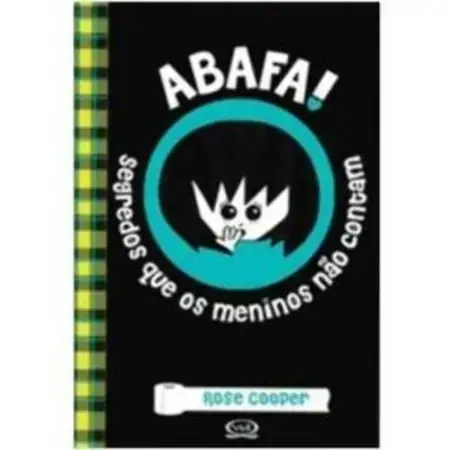 Abafa Segredos Que Os Meninos Não Contam Rose Cooper