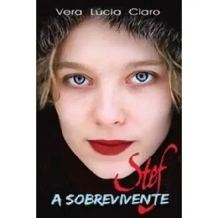 Stef A Sobrevivente Claro, Vera Lucia