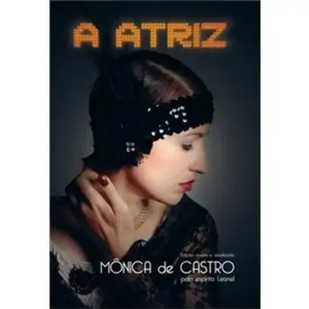 A Atriz Mônica De Castro