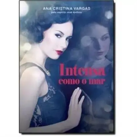 Intensa Como O Mar Ana Cristina Vargas