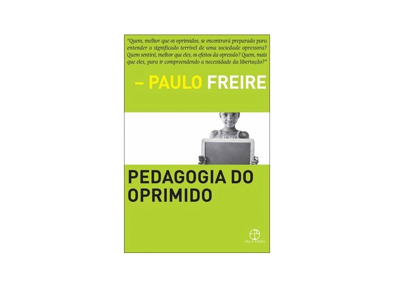 Pedagogia Do Oprimido 310g Editora Paz E Terra