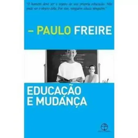 Educacao E Mudanca