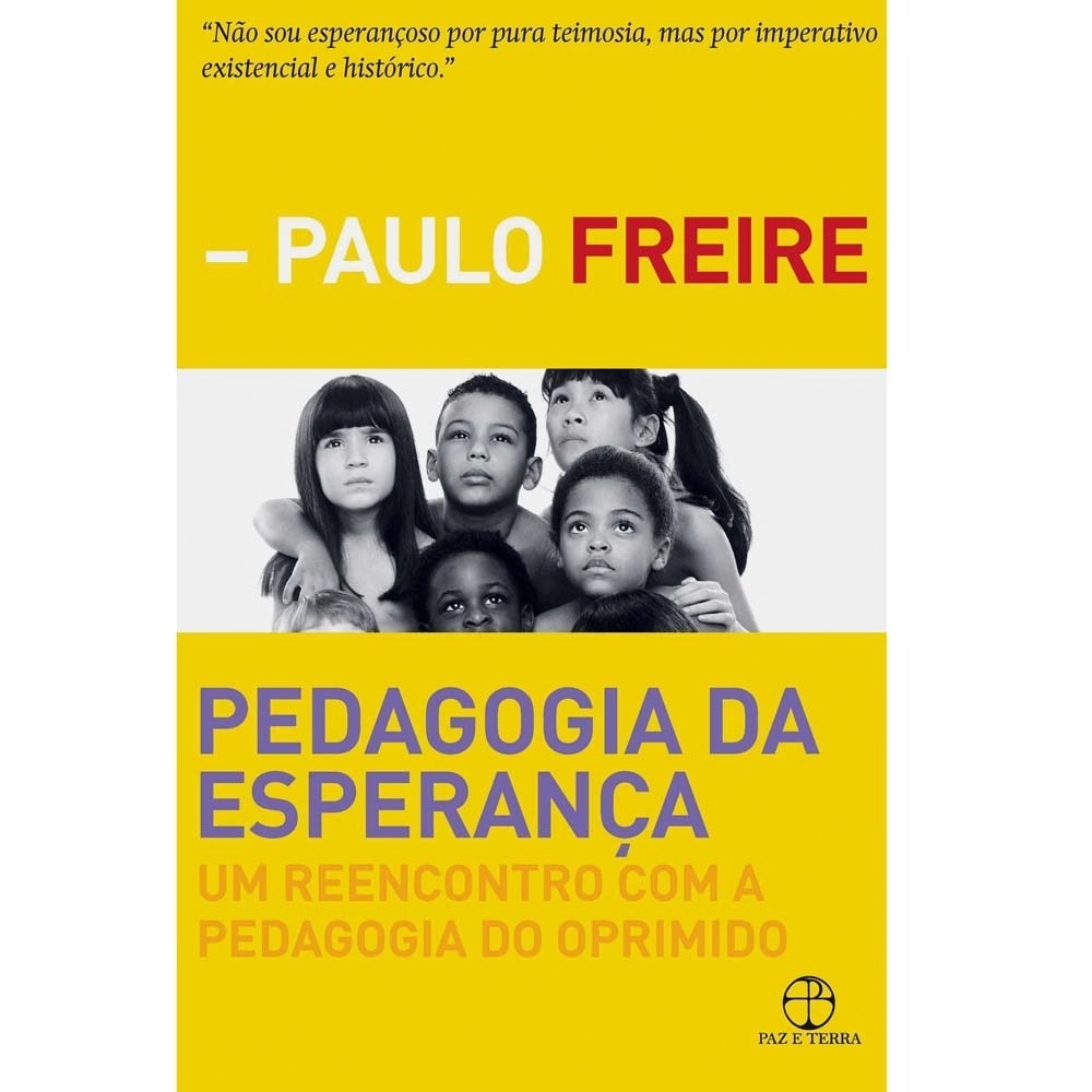 Pedagogia Da Esperanca 358g Editora Paz Terra