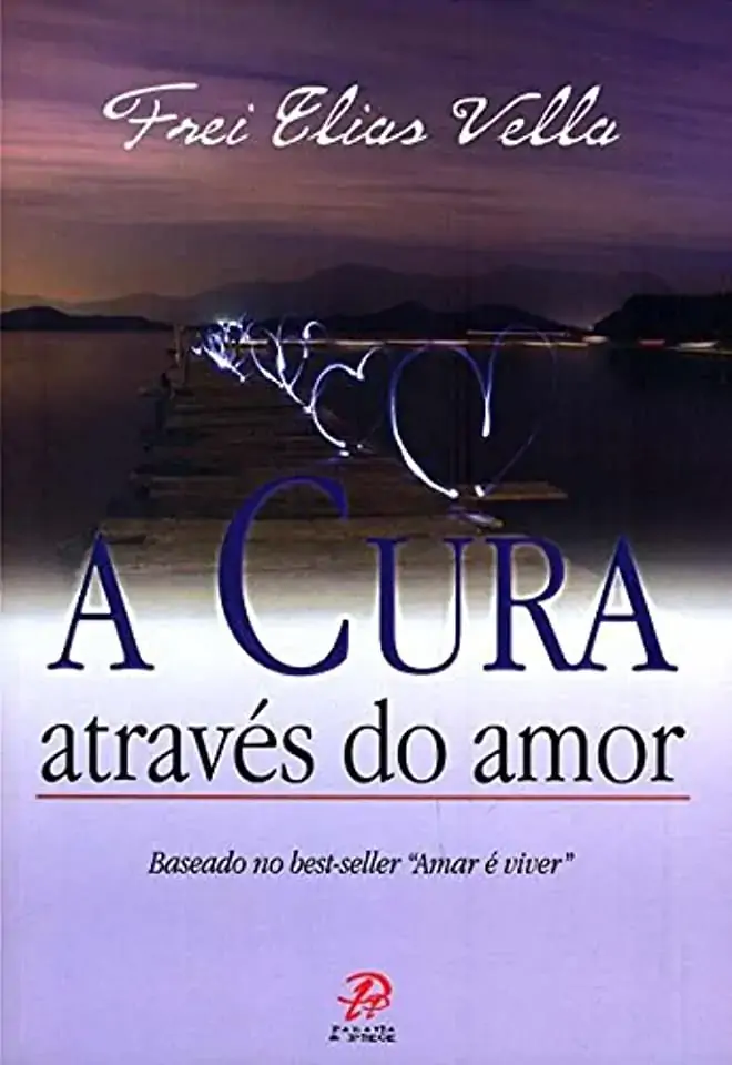Cura Atraves Do Amor A