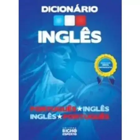 Dicionário Inglês Português / Inglês Inglês / Português Bicho Esperto