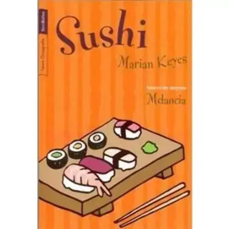 Sushi Marian Keyes Heloisa Maria Leal