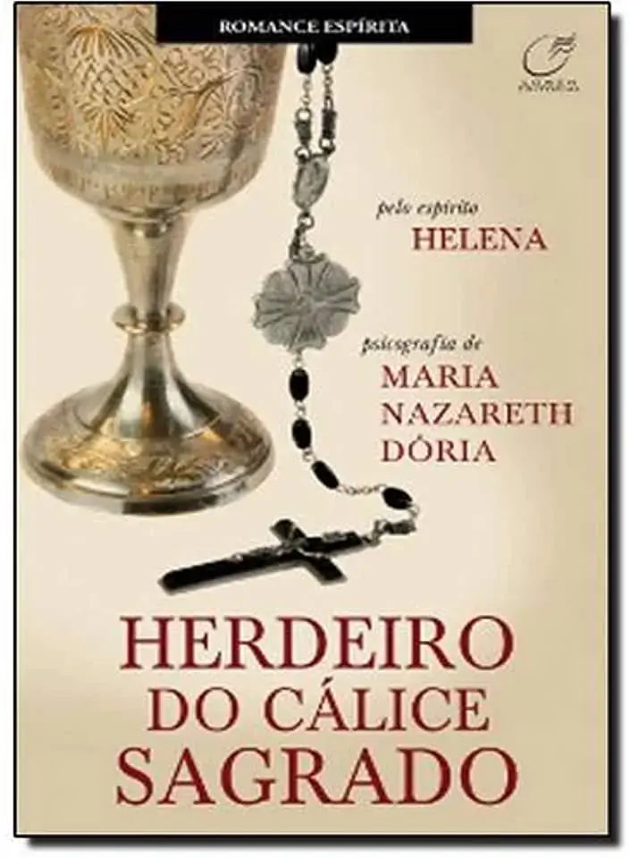 Herdeiro Do Cálice Sagrado Maria Nazareth Dória