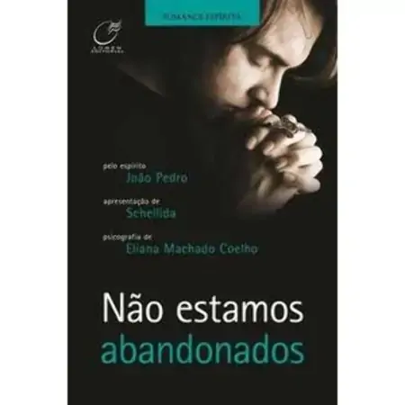 Não Estamos Abandonados Eliana Machado Coelho