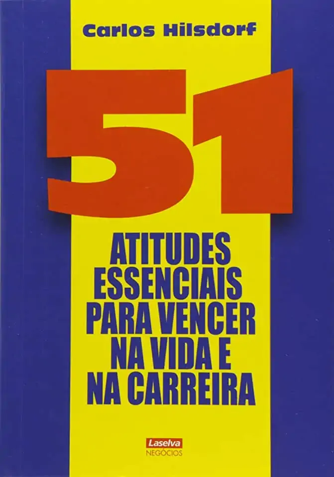 51 Atitudes Essenc P/ Vencer Un