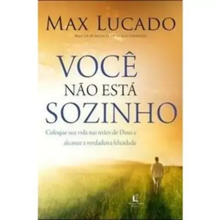 Você Não Está Sozinho Max Lucado