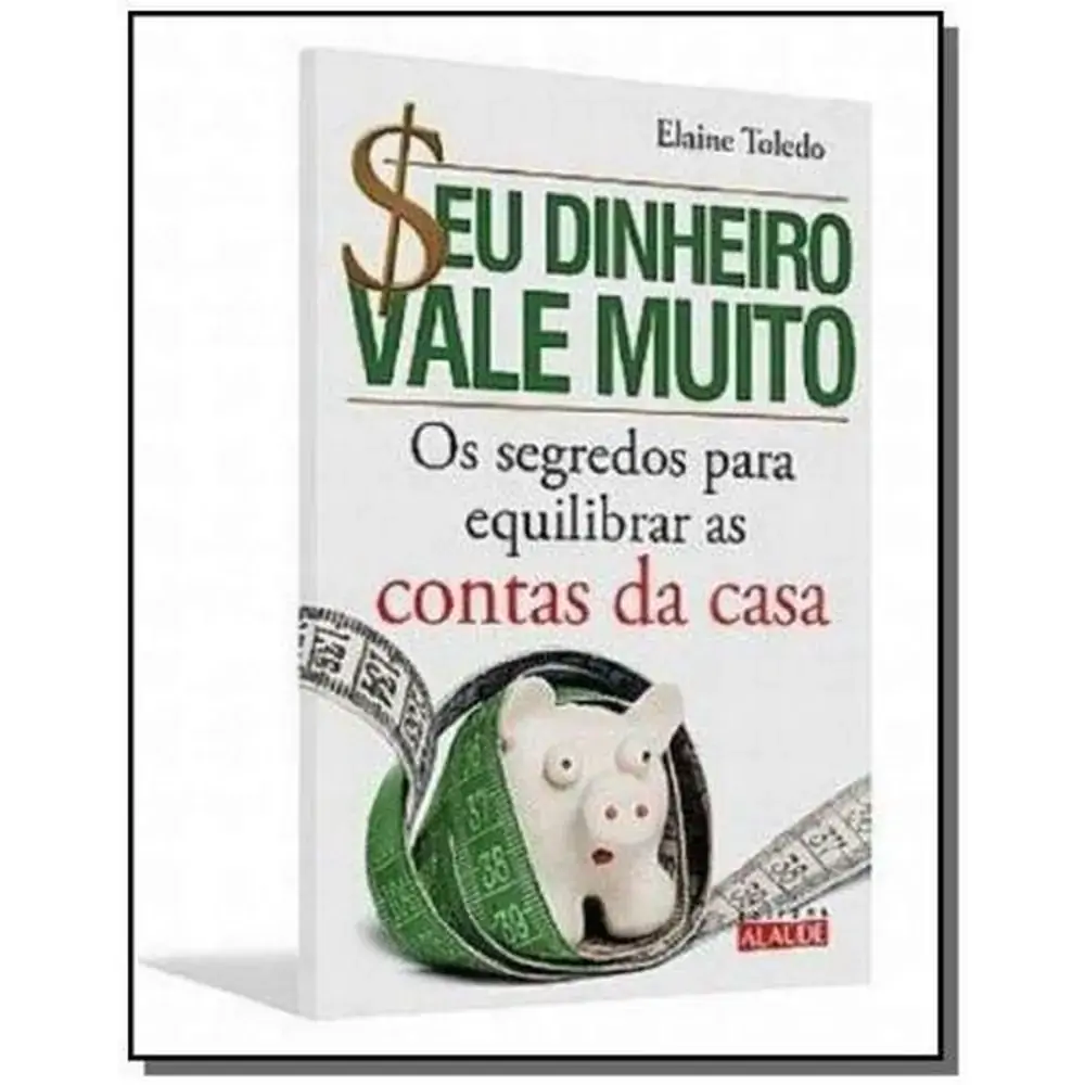 Livro Seu Dinheiro Vale Muito