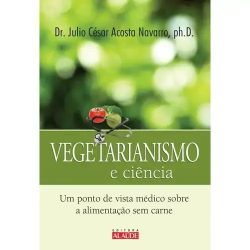 Lv Vegetarianismo E Ciencia Um Ponto De Vista Medic